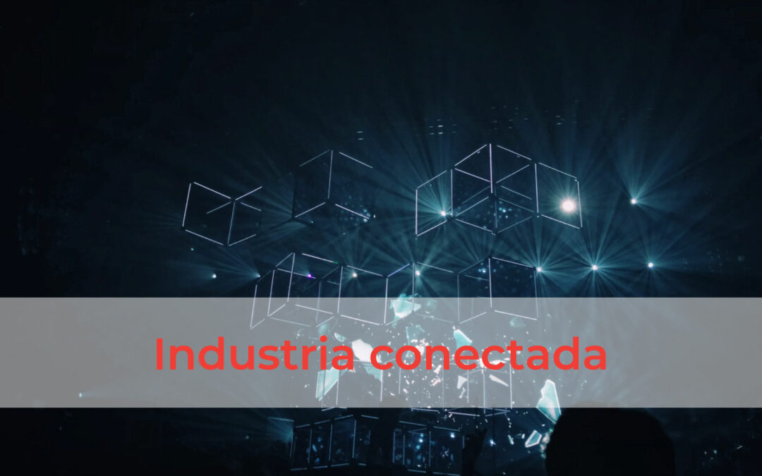 ‘El momento de la industria’, lema de la V edición del Congreso de Industria Conectada