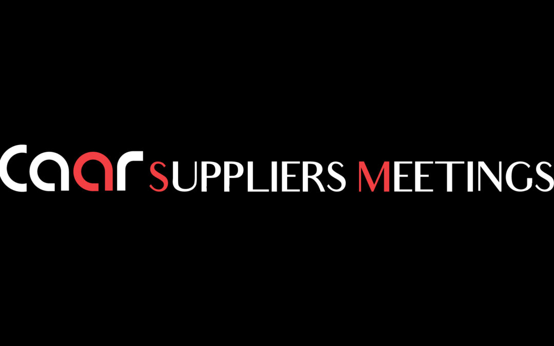 Regresa una nueva edición de ‘CAAR Suppliers Meetings’ en formato presencial