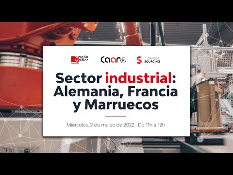 El CAAR participa en un webinar de AREX sobre el sector industrial en Alemania, Francia y Marruecos